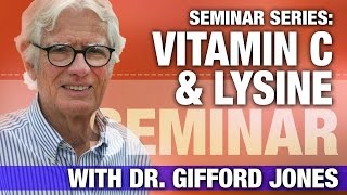 Dr GiffordJones Second Opinion on Heart Disease Vitamin C amp Lysine Supplements  Seminar Series [upl. by Dave]