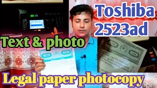 How to Toshiba 2523ad amp all Mashine  Legal paper কি ভাবে ছবি এবং লেখা আলাদা করে ফটোকপি করবেন2022 [upl. by Yreffeg]