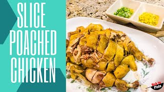 How to Cook a Whole Chicken Slice Poached Chicken  白斬雞 [upl. by Petra]