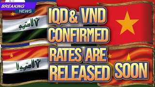 Iraqi dinar 💥IQD amp VND New Rate Release Today💥 Iraqi Dinar News Today💥 [upl. by Franza323]