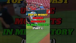 TOP 10 WORST UMPIRE MOMENTS IN THE MLB  PART 1 baseball sports mlb [upl. by Nodyl]