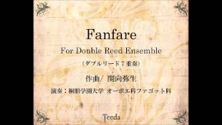 Fanfare For Double Reed Ensemble（ダブルリード７重奏）関向弥生 [upl. by Barton]