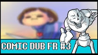 UNDERTALE  Comic dub FR 3 [upl. by Korfonta903]