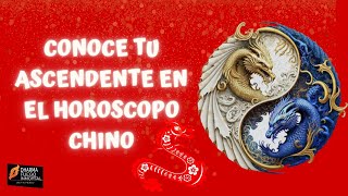 CONOCE TU ASCENDENTE EN EL HOROSCOPO CHINO [upl. by Morley]