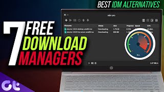 Top 7 Best Download Managers for Windows 11 in 2022  Best Free IDM Alternatives  Guiding Tech [upl. by Hoffert]