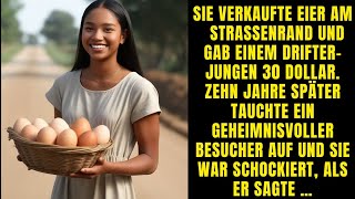 Sie verkaufte Eier am Straßenrand und gab einem Herumtreiber 30 Dollar Zehn Jahre später [upl. by Bruner861]