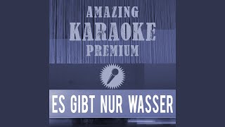 Es gibt nur Wasser Premium Karaoke Version Originally Performed By Santiano [upl. by Brennen]