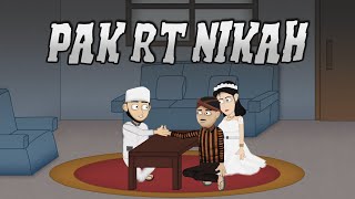 Pak RT Nikah  Animasi Kartun Lucu  Warganet Life [upl. by Aileon524]