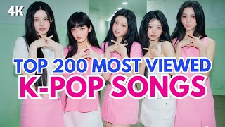 TOP 200 MOST VIEWED KPOP SONGS OF ALL TIME NOVEMBER 2024 [upl. by Carrissa]