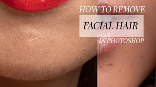 How to remove peach fuzz facial hair in Photoshop [upl. by Anilag758]