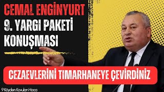 CEMAL ENGİNYURT 9 YARGI PAKETİ TBMM KONUŞMASI  44 EHLİYET AFFI 31 TEMMUZ FETİ YILDIZ genelaf af [upl. by Euqinot231]