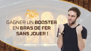 Comment gagner un booster en bras de fer sans jouer [upl. by Ronda]