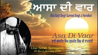 Asa Di vaar By Bhai Baljit Singh Gurmeet Singh Ji Namdhari [upl. by Ellehciram]