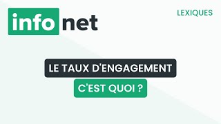 Le taux dengagement cest quoi  définition aide lexique tuto explication [upl. by Iggie]