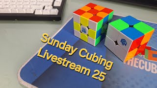 Sunday Cubing Livestream 25 [upl. by Aneekas912]