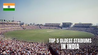 Top 5 Oldest Stadiums in India [upl. by Aeneus]