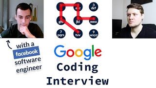 Google Coding Interview With A Facebook Software Engineer [upl. by Tehcac]