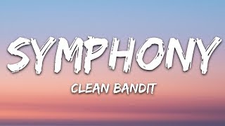 Clean Bandit  Symphony Lyrics feat Zara Larsson [upl. by Marji]