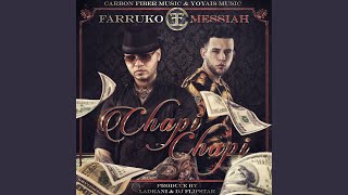 Chapi Chapi feat Messiah [upl. by Ahcsatan705]