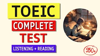 TOEIC Complete Listening amp Reading Test 2024 with Answers  Boost Your Score [upl. by Croix]