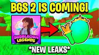 BUBBLE GUM LEGENDS 2 IS OFFICIAL🔥LEAKS [upl. by Aryn441]