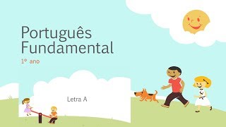 Português 1º ano Fundamental Letra A [upl. by Nitsua348]