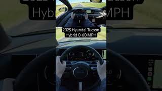 2025 Hyundai Tucson Hybrid 060 MPH Acceleration hyundaitucsonhybrid povtestdrive pov shorts [upl. by Kirstyn]