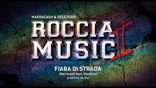 Marracash feat Vincenzo da via Anfossi  Fiaba di strada Roccia Music 2 [upl. by Baun]