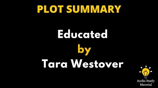 Summary Of Educated By Tara Westover  Educated By Tara Westover Book Summary [upl. by Daphene]