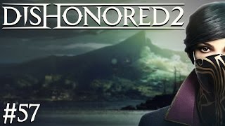 Dishonored 2  Episode 57  Home Coming [upl. by Salomie]