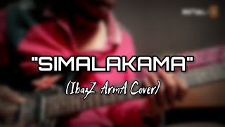 SIMALAKAMA COVER GITAR MELODI [upl. by Leibrag]