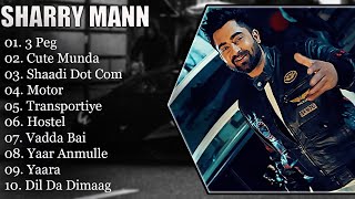 SHARRY MANN  BEST SONGS OF SHARRY MANN  SHARRY MANN SONGS  PUNJABI SONG sharrymaan punjabisong [upl. by Gregoire164]