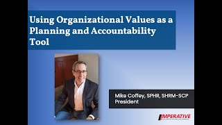 Using Organizational Values as a Planning and Accountability Tool HRCI Business Credit [upl. by Lewis302]