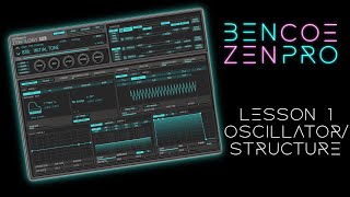 Zenology Pro for Beginners 1 Oscillators and Structure [upl. by Schapira]