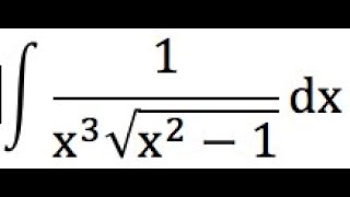 INTEGRAL OF 1 x3  sqrtx2 1 [upl. by Nile]