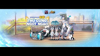 Vũ Trụ Đồng Tiền Zingspeed Mobile 2024 Thú Cưng Ngọt Ngào  Tập 1 Phần 1  26102024 [upl. by Schnapp]