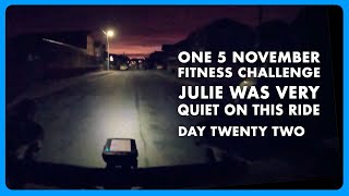 Day 22 One 5 November Fitness Challenge  Julie Was Very Quiet This Morning  November Daily Vlog [upl. by Four]