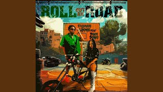 Roll Out Ah Road [upl. by Cloe]