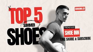 Top 5 Summer Shoes Trends For 2024  Shoe Inn  Discount Sale [upl. by Laflam]