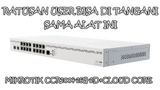 UNBOXING AND REVIEW MIKROTIK CCR2004 16G 2DCLOUD CORE [upl. by Nyleaj]