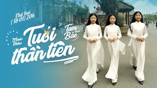 Tuổi Thần Tiên  Tam Bảo [upl. by Ykcaj]