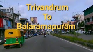 Trivandrum to Balaramapuram [upl. by Cos]