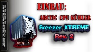 Einbau Arctic CPU Kühler Freezer XTREME Rev 2  Sockel 1155 von M1Molter [upl. by Eetsirhc]