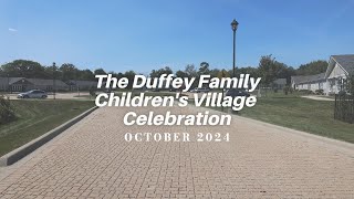 Duffey Family Children’s Village Celebration [upl. by Aitan]