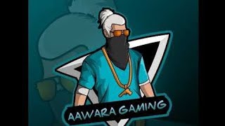 Aawara Gaming is live [upl. by Enegue]