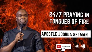 247 Prayer in Tongues  Apostle Joshua Selman 2023 [upl. by Mikes514]