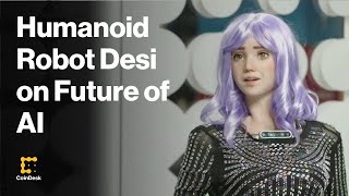 Humanoid Robot Desi on Future of AI [upl. by Flinn439]