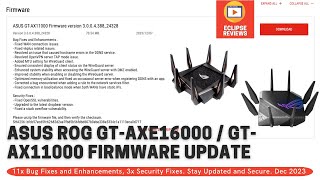 Dec 2023 Firmware Update  Asus Router GTAX11000  GTAXE16000 [upl. by Acirt894]