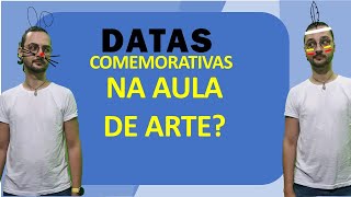 Data comemorativa na aula de ARTE [upl. by Suivatra900]