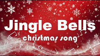 Jingle Bells Christmas Song [upl. by Annotahs]